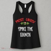 Most Likely To Christmas Spike The Eggnog Family Group Women's Tank Top thumb 3