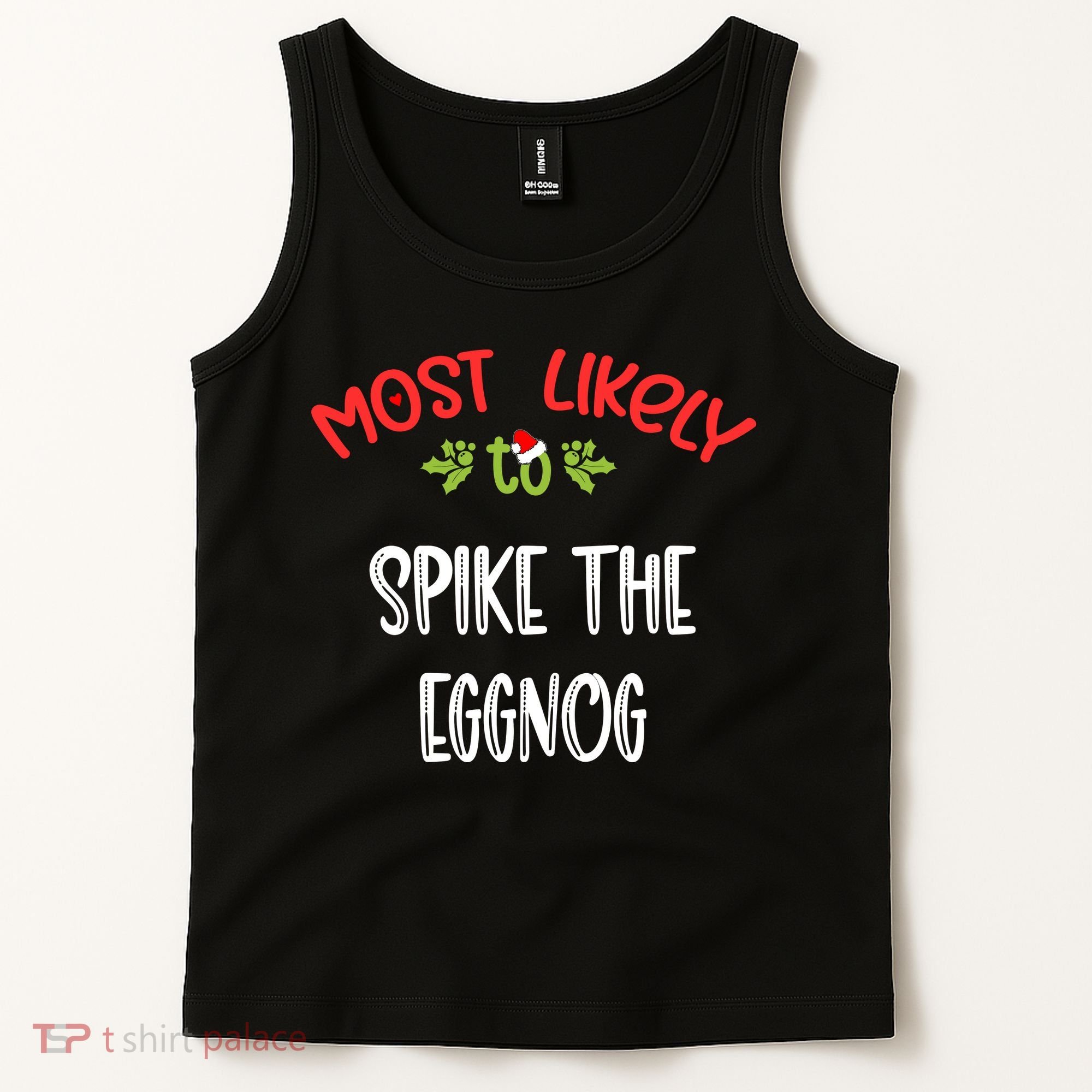 Most Likely To Christmas Spike The Eggnog Family Group Tank Top