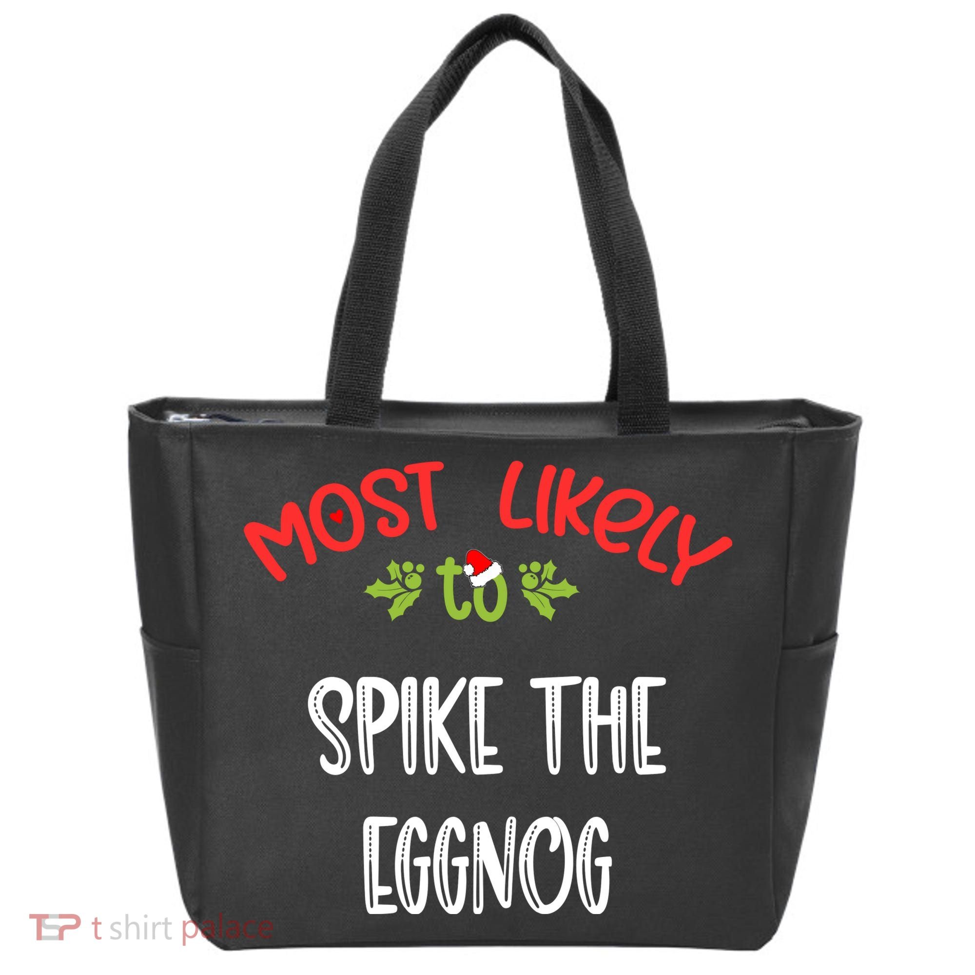 Most Likely To Christmas Spike The Eggnog Family Group Tote Bag