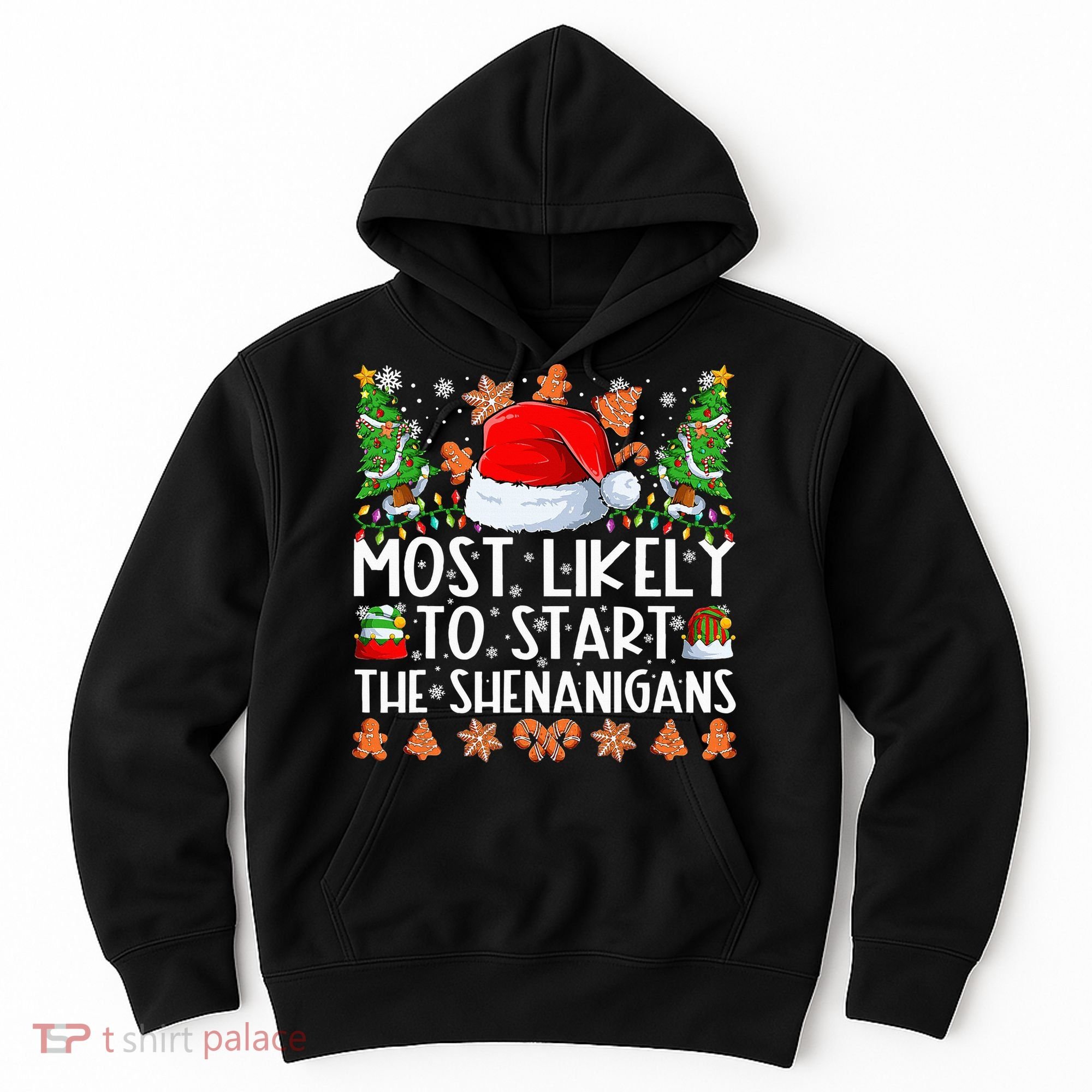Most Likely To Start The Shenanigans Family Christmas Hoodie