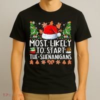 Most Likely To Start The Shenanigans Family Christmas T-Shirt thumb 3