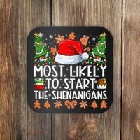 Most Likely To Start The Shenanigans Family Christmas Coaster thumb 0