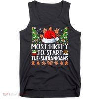 Most Likely To Start The Shenanigans Family Christmas Tank Top thumb 0