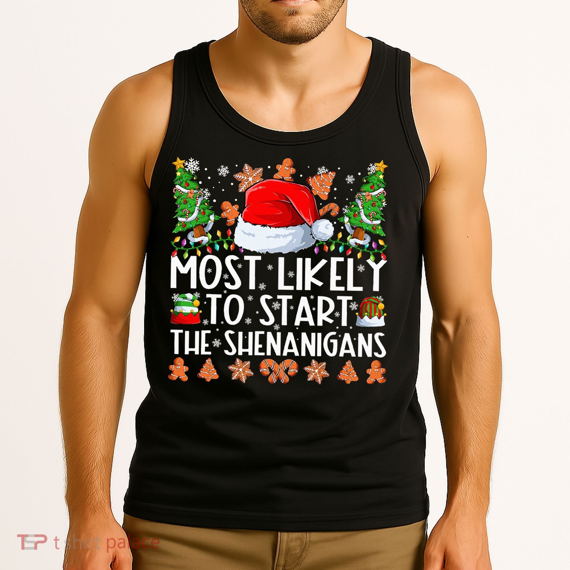 Most Likely To Start The Shenanigans Family Christmas Tank Top