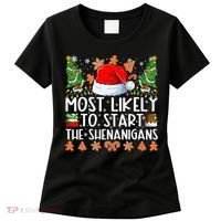 Most Likely To Start The Shenanigans Family Christmas Women's T-Shirt thumb 0