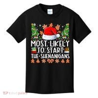 Most Likely To Start The Shenanigans Family Christmas Kids T-Shirt thumb 0