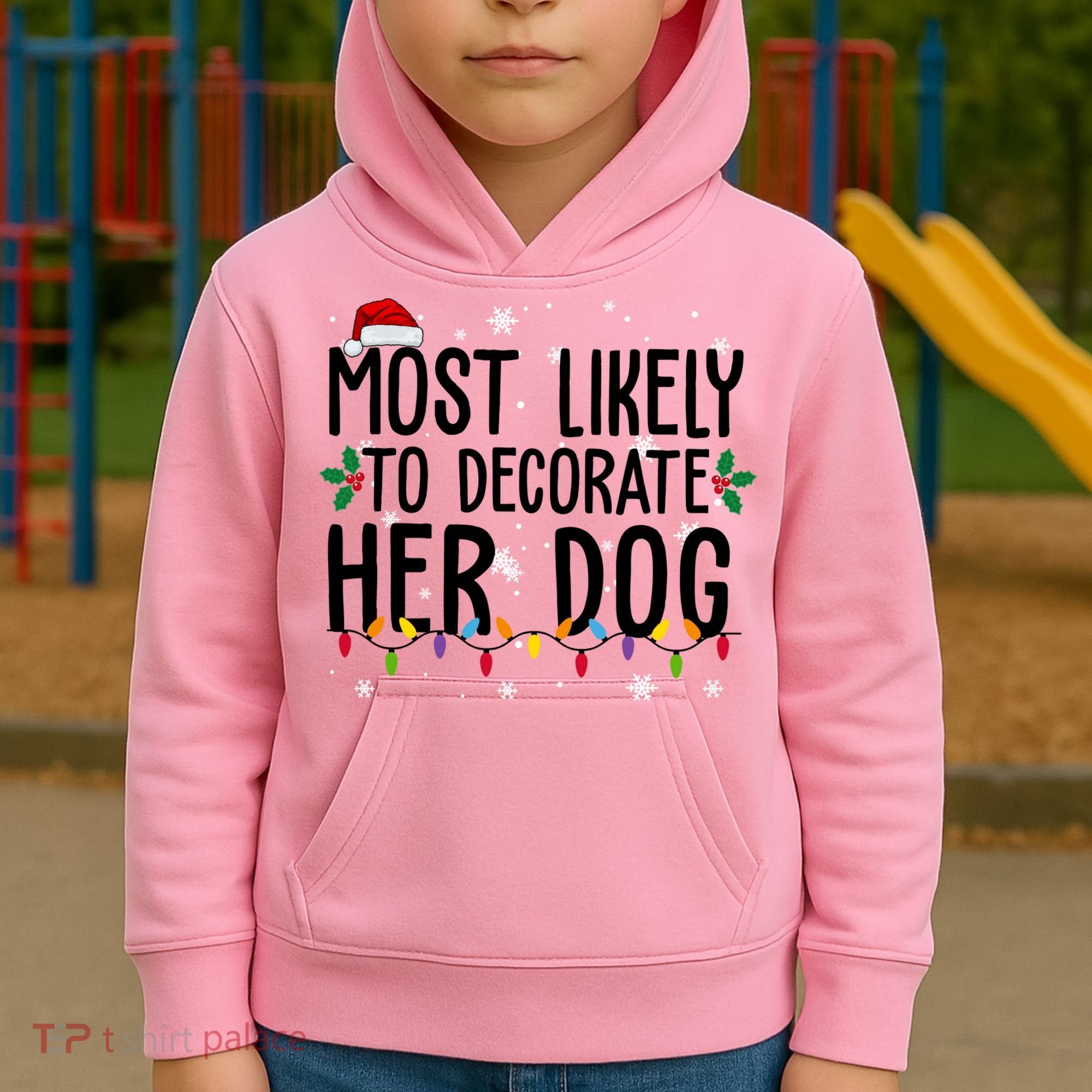 Most Likely To Decorate Her Dog Funny Christmas Kids Hoodie
