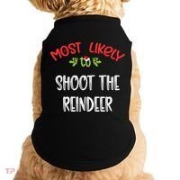 Most Likely To Christmas Shoot The Reindeer Family Group Doggie Tank thumb 0
