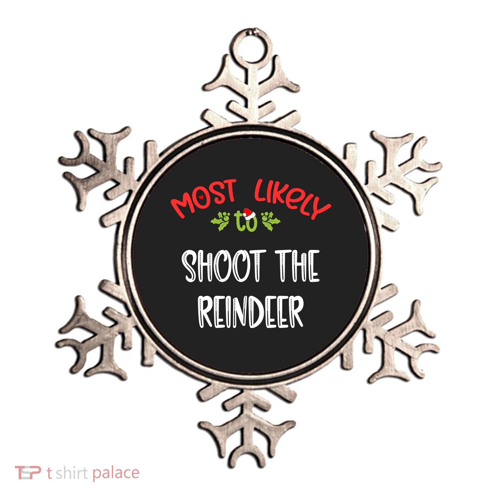 Most Likely To Christmas Shoot The Reindeer Family Group Ornament