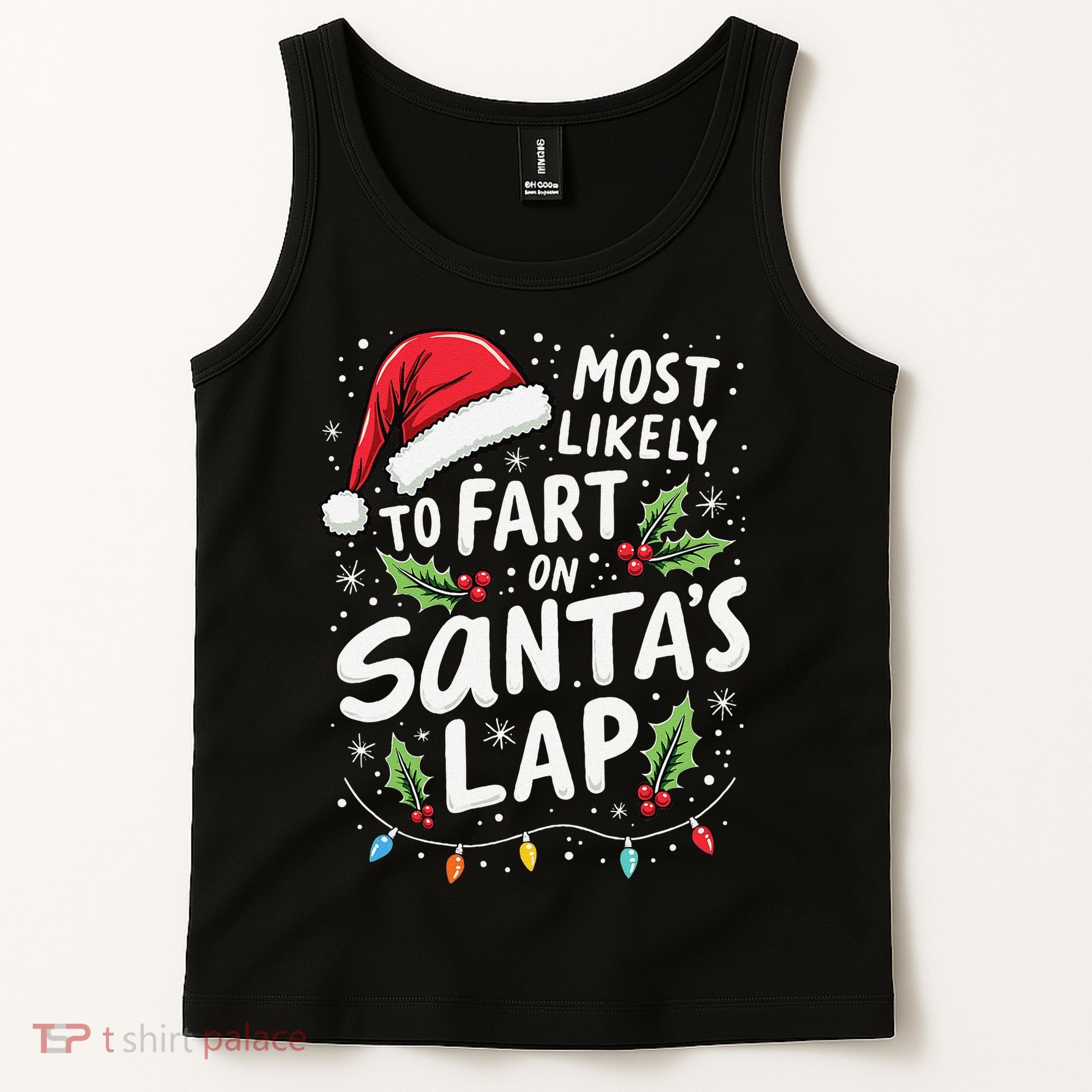 Most Likely To Fart On SantaS Lap Funny Family Christmas Tank Top