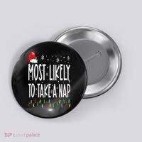 Most Likely To Take A Nap Family Matching Christmas Button thumb 0