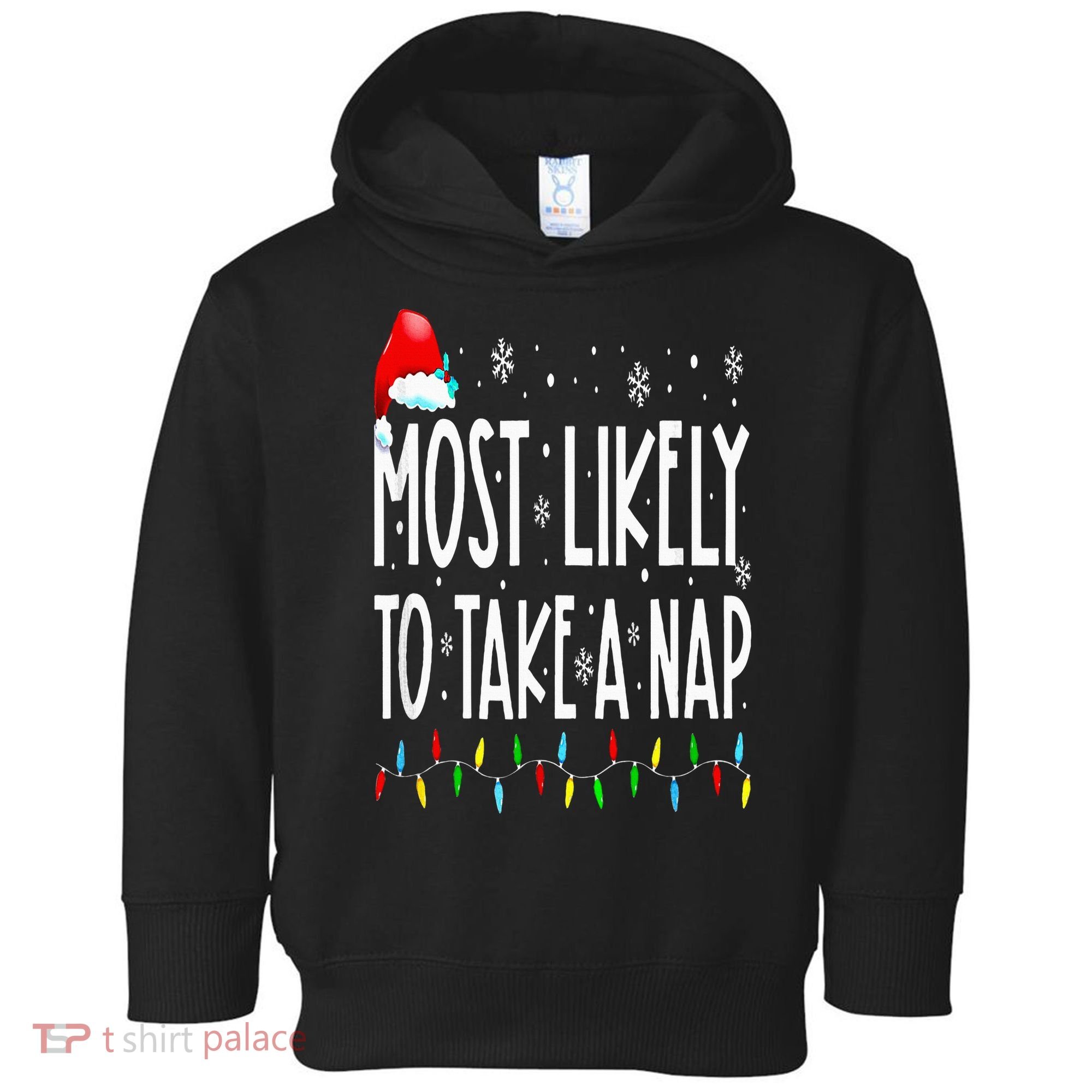 Most Likely To Take A Nap Family Matching Christmas Toddler Hoodie