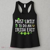 Most Likely To Do An Irish Exit Women's Tank Top thumb 3