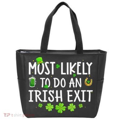 Most Likely To Do An Irish Exit Tote Bag
