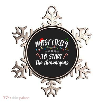 Most Likely To Start Shenanigans Funny Christmas Ornament