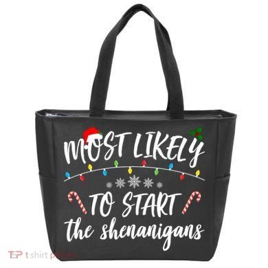 Most Likely To Start Shenanigans Funny Christmas Tote Bag