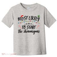 Most Likely To Start Shenanigans Funny Christmas Toddler T-Shirt thumb 0