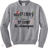 Most Likely To Start Shenanigans Funny Christmas Kids Sweatshirt thumb 0