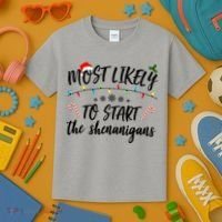 Most Likely To Start Shenanigans Funny Christmas Kids T-Shirt thumb 3