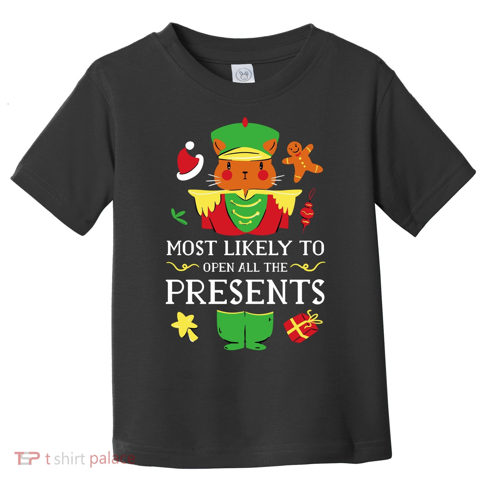 Most Likely To Open All The Presents Funny Christmas Cat Santa Toddler T-Shirt