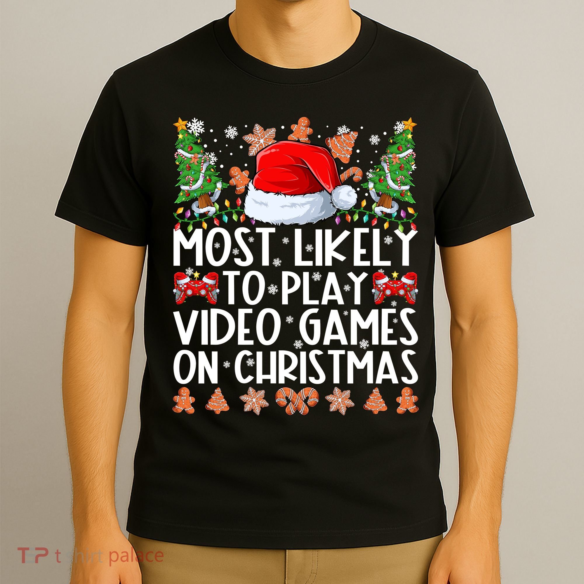 Most Likely To Play Video Games On Christmas Shirts For Family T-Shirt