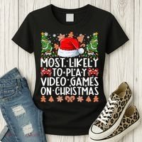 Most Likely To Play Video Games On Christmas Shirts For Family Women's T-Shirt thumb 3