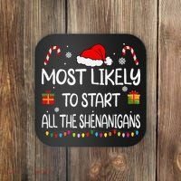 Most Likely To Start All The Shenanigans Family Christmas Coaster thumb 0