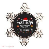 Most Likely To Start All The Shenanigans Family Christmas Ornament thumb 0