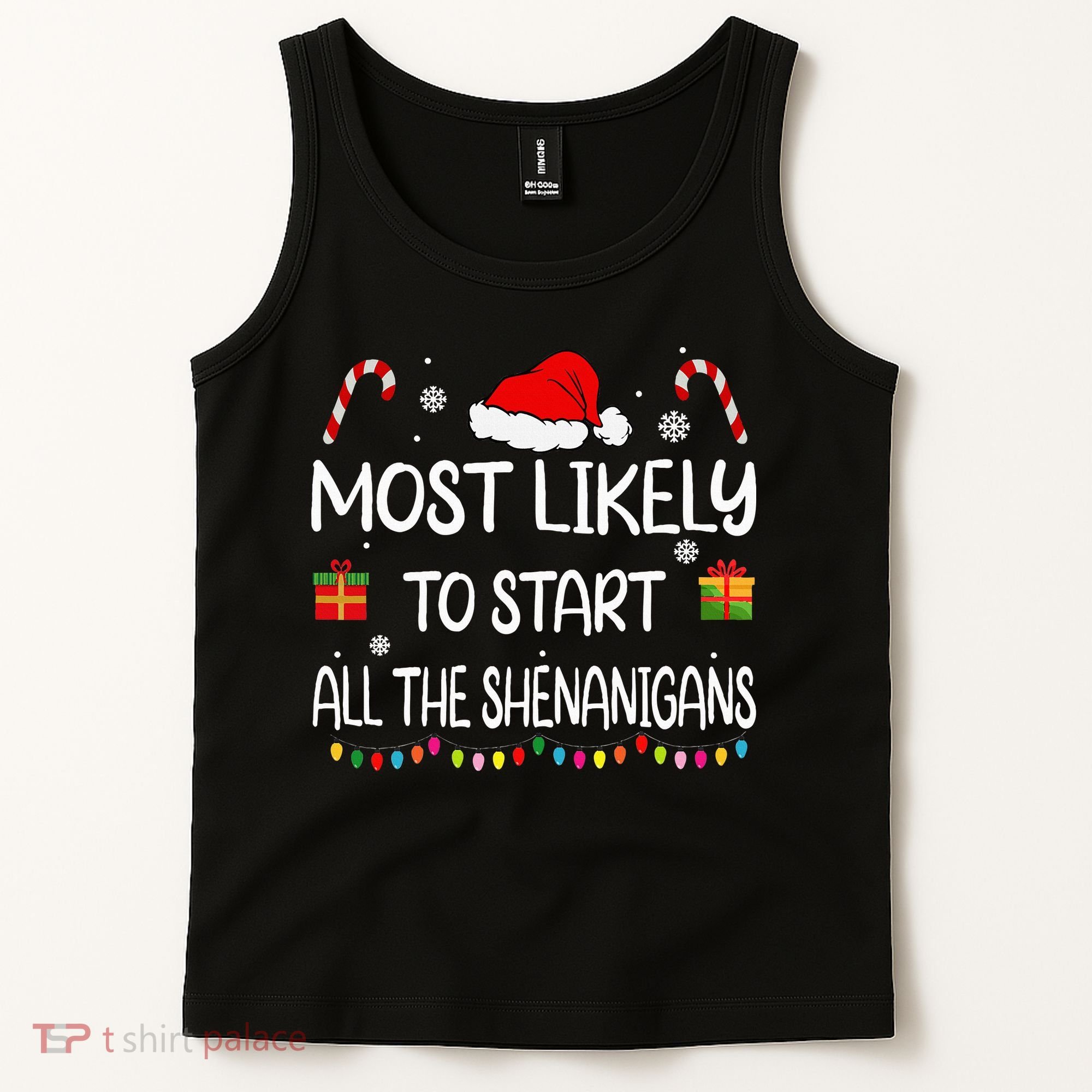 Most Likely To Start All The Shenanigans Family Christmas Tank Top