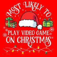 Most Likely To Play Videogame On Christmas Funny Xmas Pajama Funny Gift Santa Hat thumb 1
