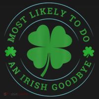Most Likely To Do An Irish Goodbye St Patricks Day Backpack thumb 2