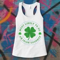 Most Likely To Do An Irish Goodbye St Patricks Day Women's Tank Top thumb 3
