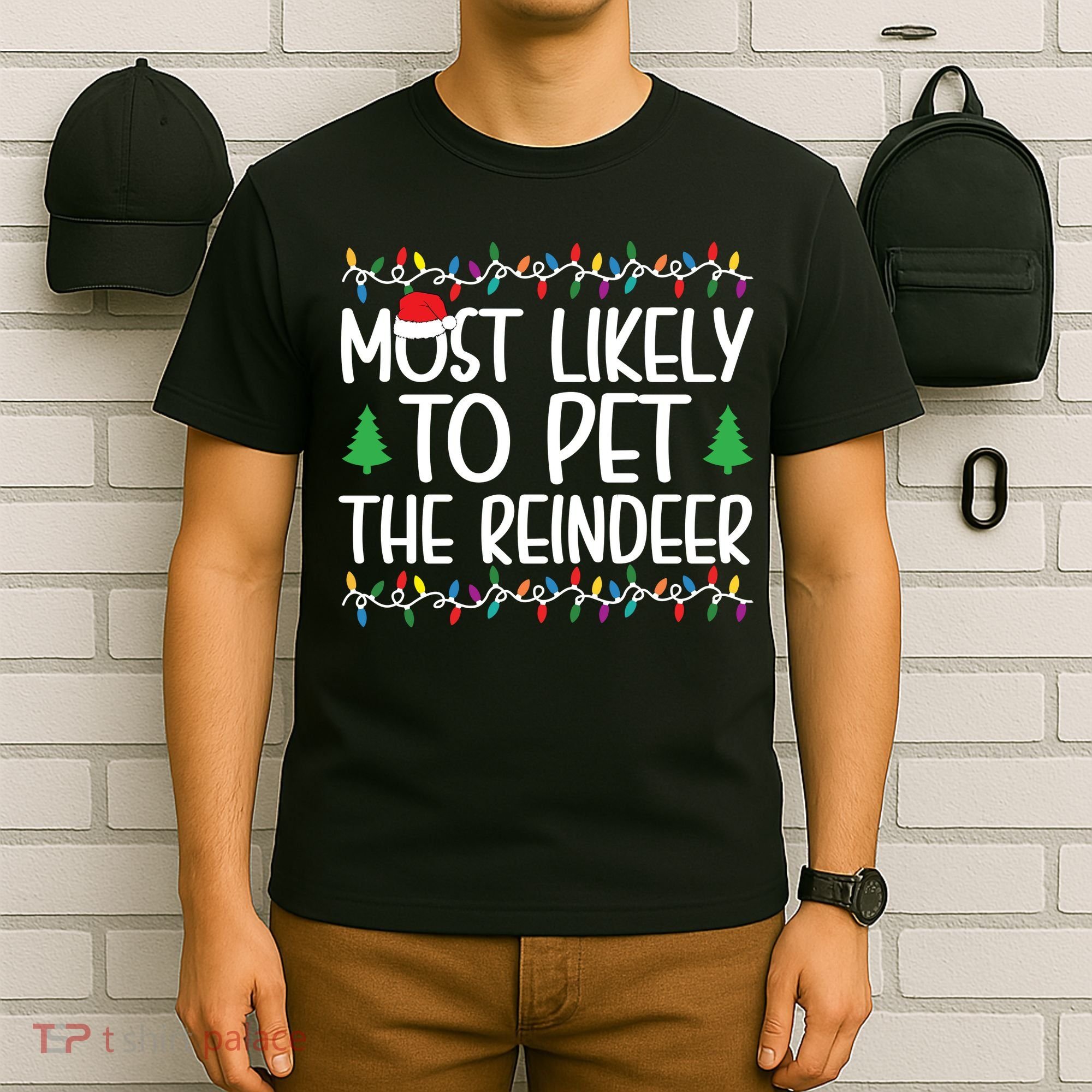 Most Likely To Pet The Reindeer Christmas Shirts For Family T-Shirt