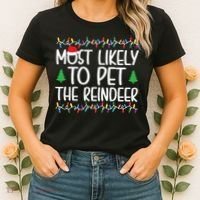 Most Likely To Pet The Reindeer Christmas Shirts For Family Women's T-Shirt thumb 2