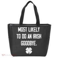Most Likely To Do An Irish Goodbye Funny Tote Bag thumb 0