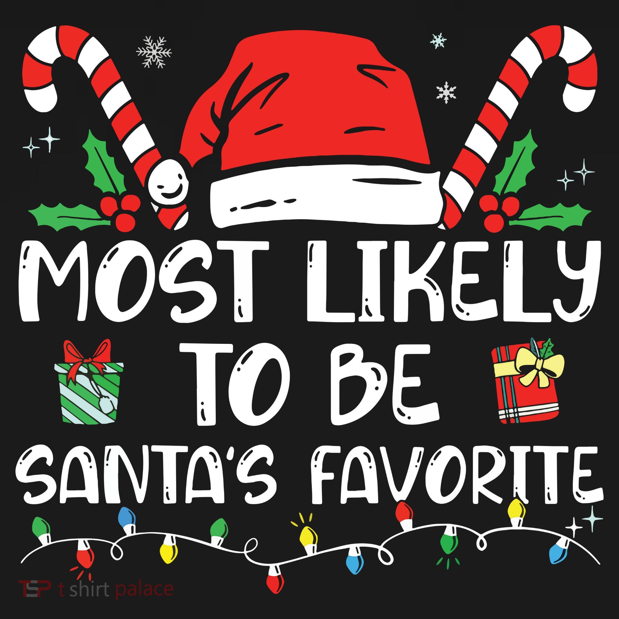 Most Likely To Be Santas Favorite Matching Family Christmas Women's Hoodie