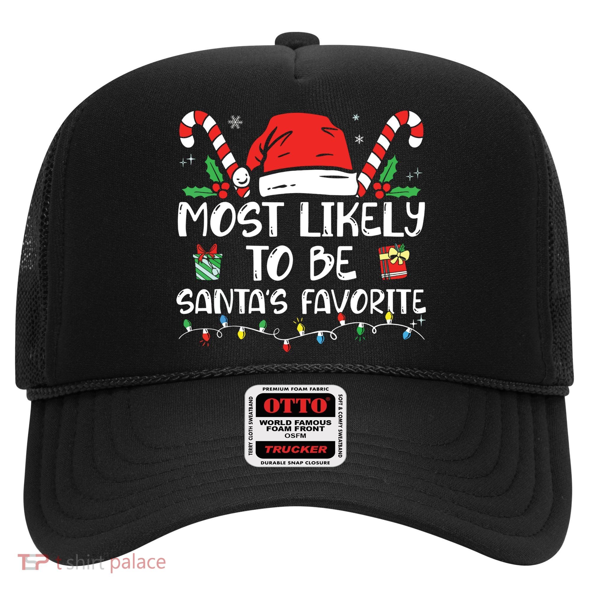 Most Likely To Be Santas Favorite Matching Family Christmas Hat