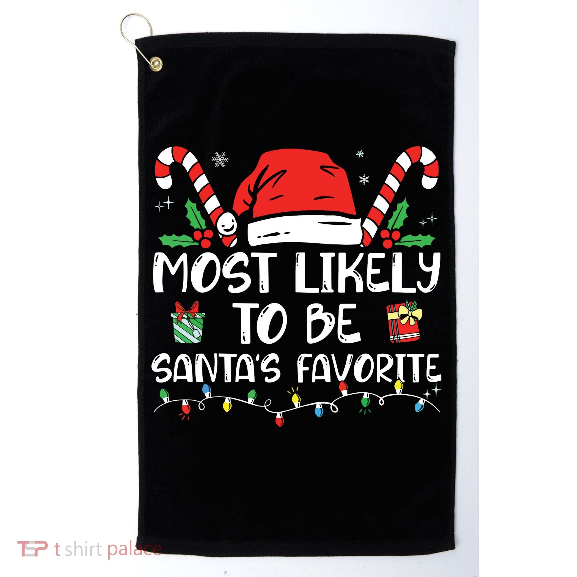 Most Likely To Be Santas Favorite Matching Family Christmas Golf Towel