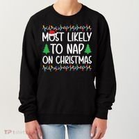 Most Likely To Nap On Christmas Shirts For Family Women's Sweatshirt thumb 0