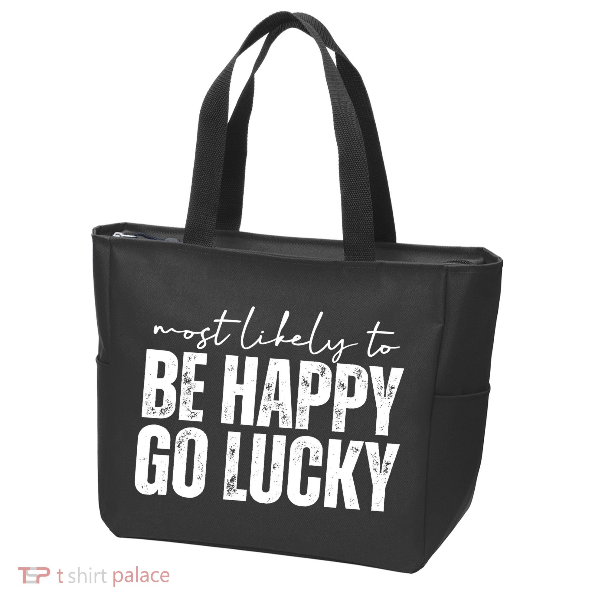 Most Likely To Be Happy Go Lucky St Patricks Day Tote Bag