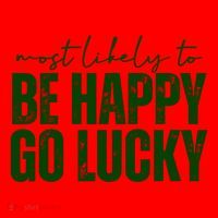 Most Likely To Be Happy Go Lucky St Patricks Day Santa Hat thumb 1