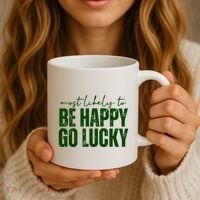 Most Likely To Be Happy Go Lucky St Patricks Day Coffee Mug thumb 3
