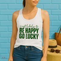 Most Likely To Be Happy Go Lucky St Patricks Day Women's Tank Top thumb 2
