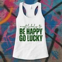 Most Likely To Be Happy Go Lucky St Patricks Day Women's Tank Top thumb 3