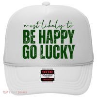 Most Likely To Be Happy Go Lucky St Patricks Day Hat thumb 0