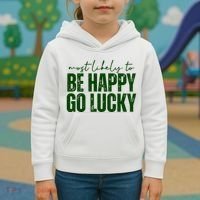 Most Likely To Be Happy Go Lucky St Patricks Day Kids Hoodie thumb 3