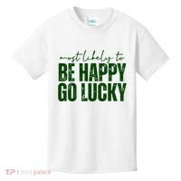 Most Likely To Be Happy Go Lucky St Patricks Day Kids T-Shirt thumb 0