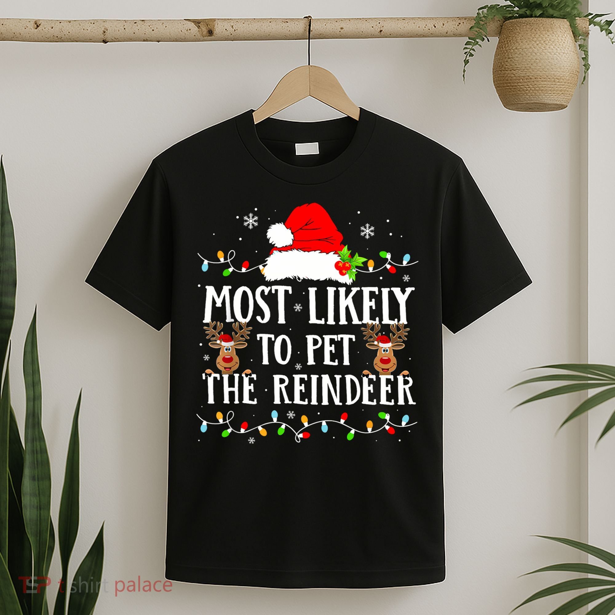 Most Likely To Pet The Reindeer Funny Christmas Family T-Shirt