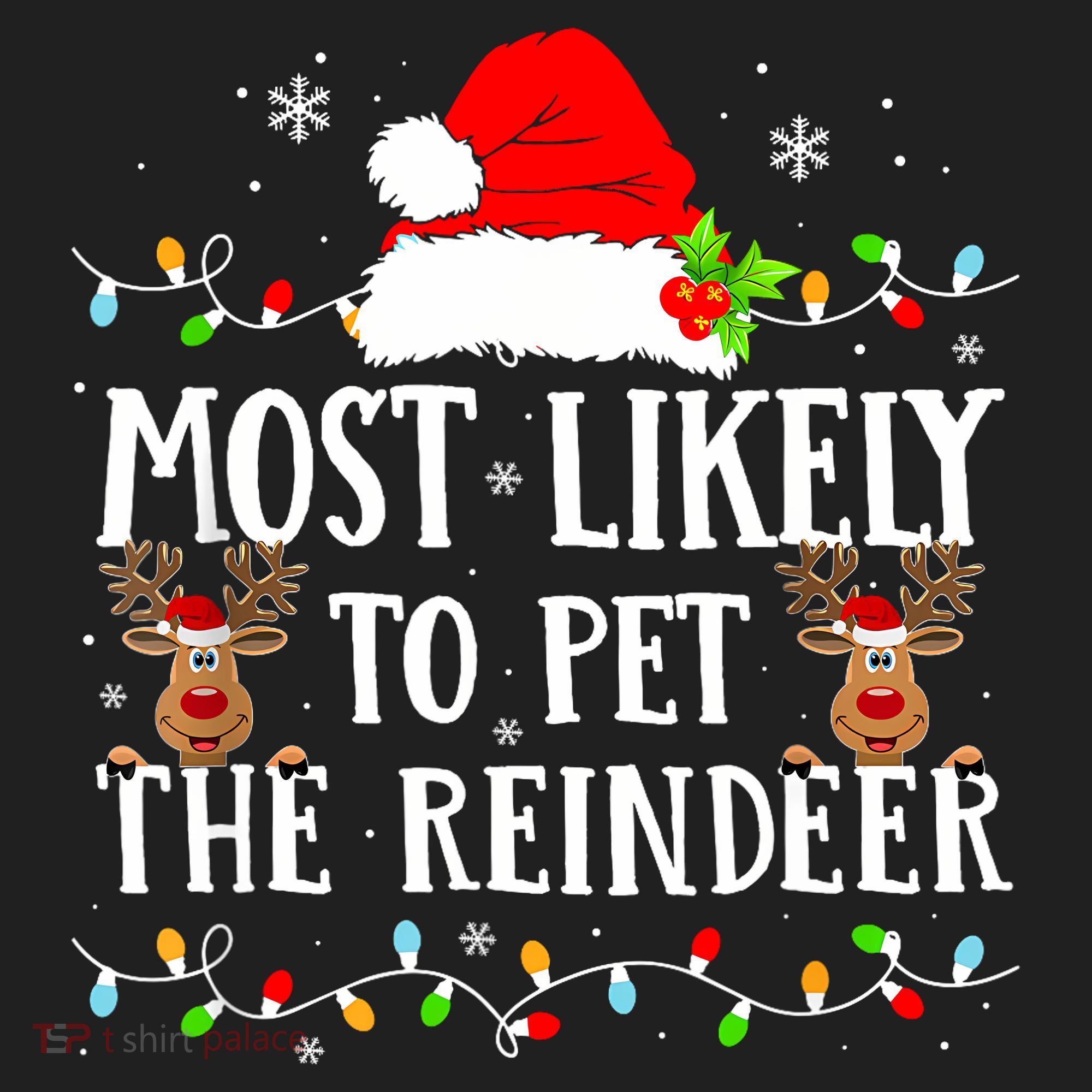 Most Likely To Pet The Reindeer Funny Christmas Family Beanie