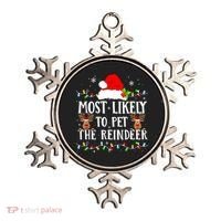 Most Likely To Pet The Reindeer Funny Christmas Family Ornament thumb 0